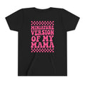 "Miniature Version of My Mama"  T‑Shirt