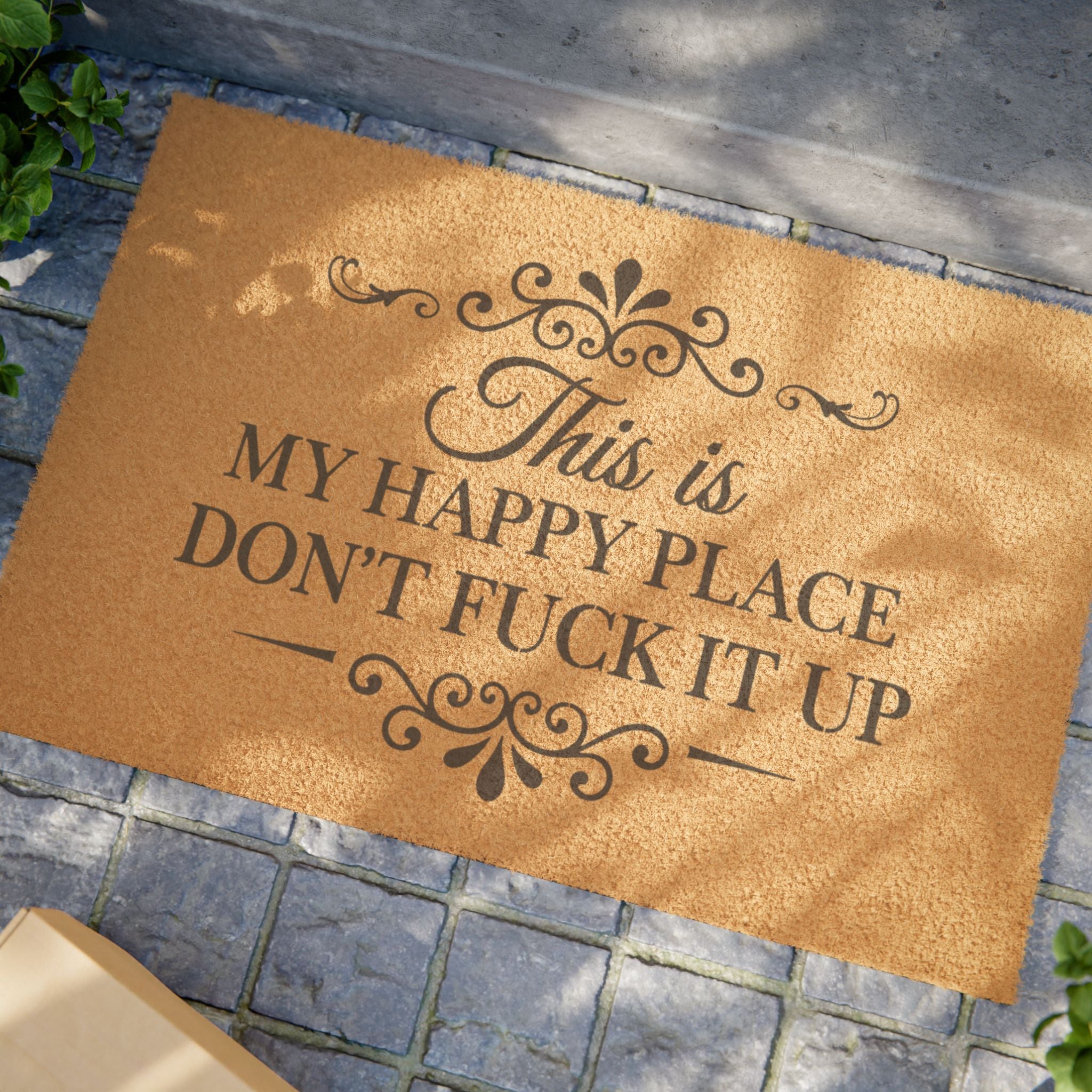 Doormat — "This Is My Happy Place, Don’t F**k It Up"