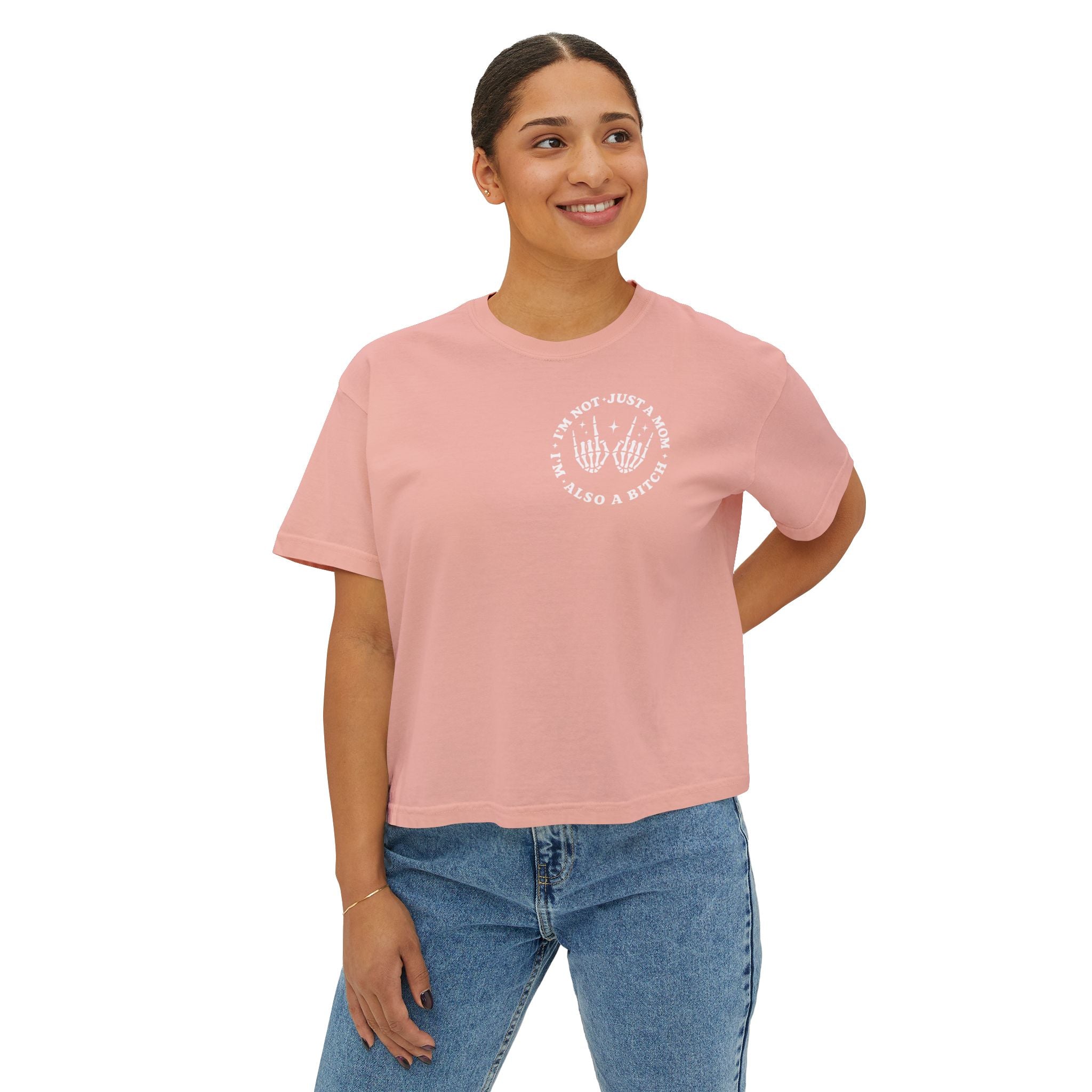 Women's Boxy Tee — "I'm Not Just a Mom, I'm Also a Bitch" Graphic Tee