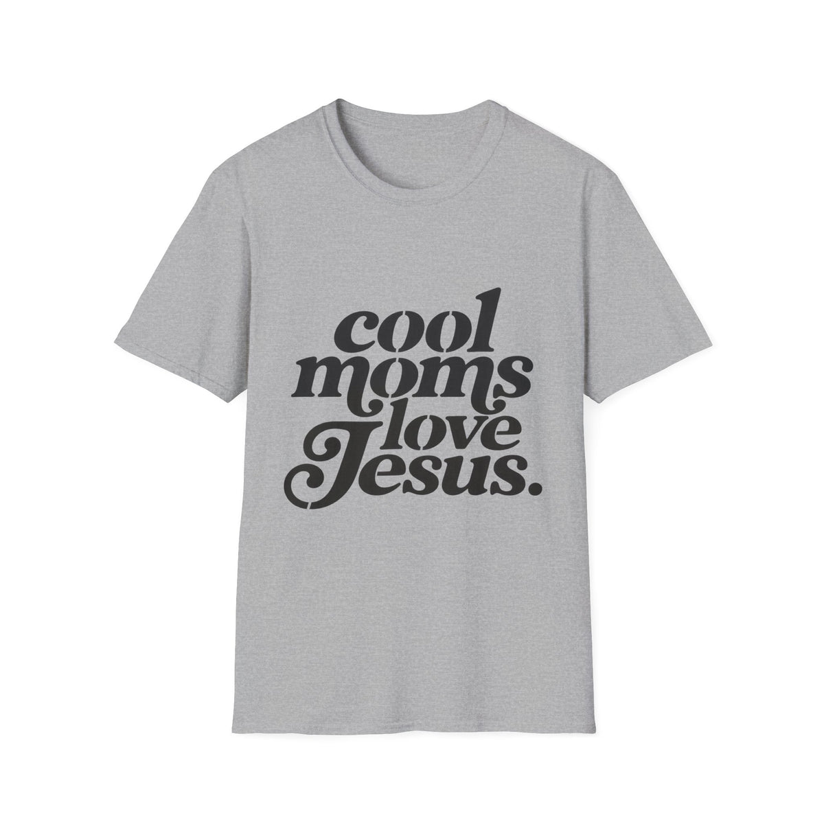 Cool Moms Love Jesus T-Shirt