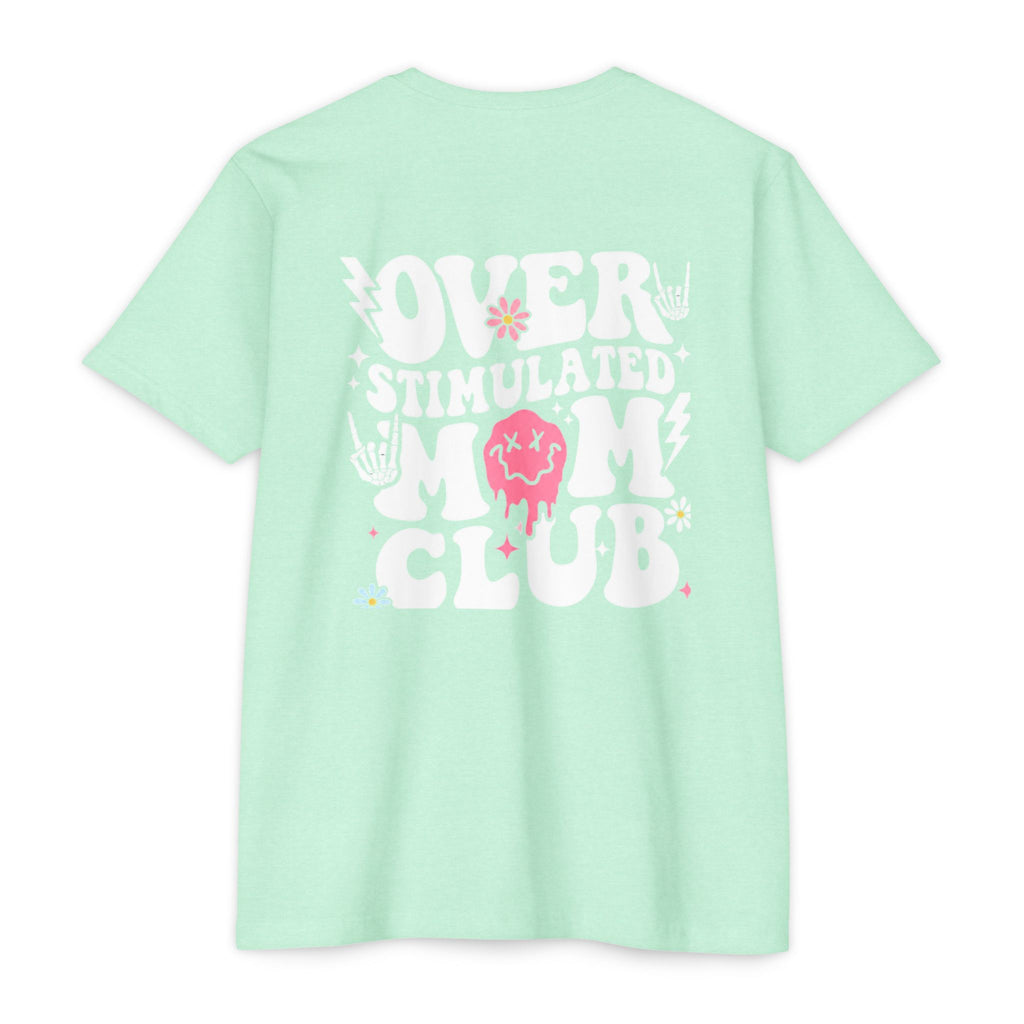 Overstimulated Mom Club T-Shirt